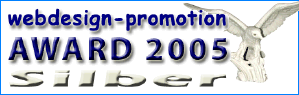 Gewinner des
   webdesign-promotion AWARD 2005